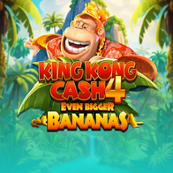 King Kong Cash Even Bigger Bananas 4