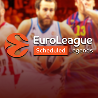 Euroleague Scheduled Legends